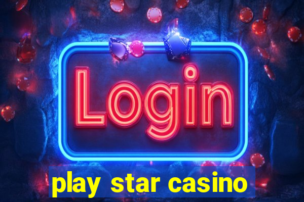 play star casino