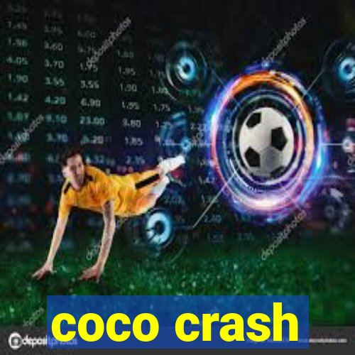 coco crash