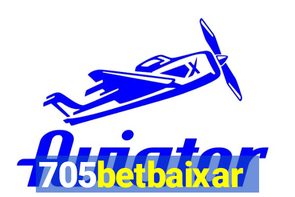 705betbaixar