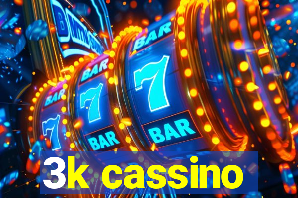 3k cassino