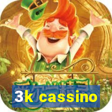 3k cassino