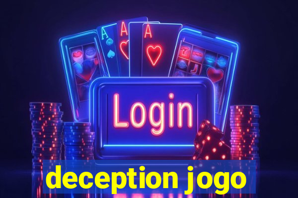 deception jogo