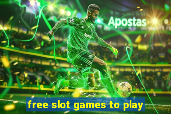 free slot games to play