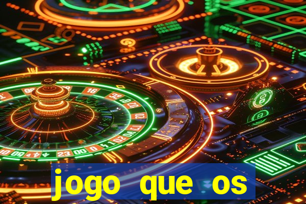 jogo que os famosos est?o jogando para ganhar dinheiro