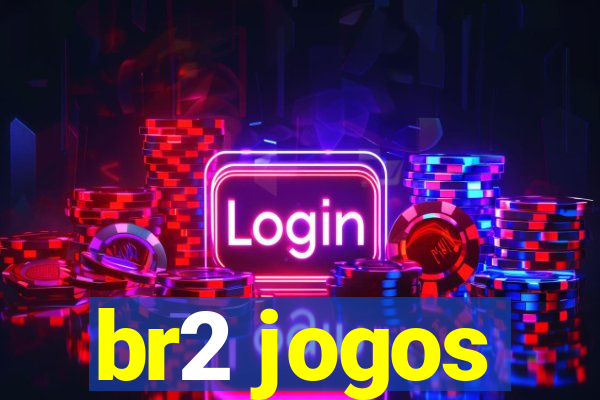 br2 jogos