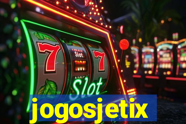 jogosjetix