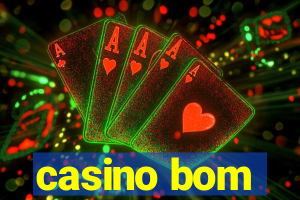 casino bom