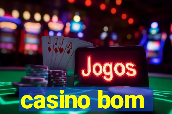 casino bom