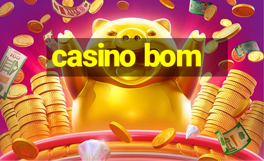 casino bom