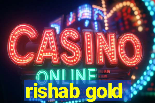 rishab gold