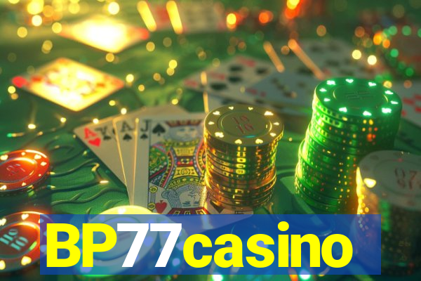 BP77casino