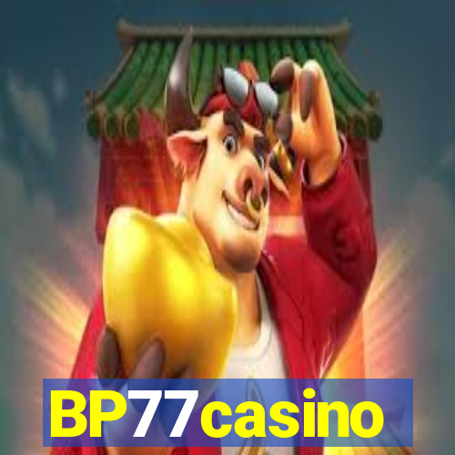 BP77casino