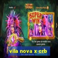 vila nova x crb