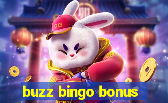 buzz bingo bonus