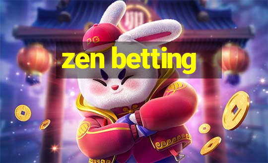 zen betting