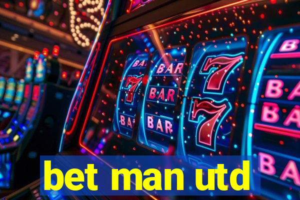 bet man utd