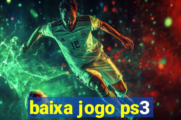 baixa jogo ps3