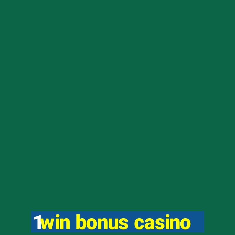 1win bonus casino