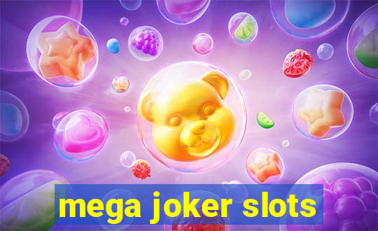 mega joker slots