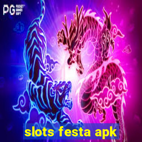 slots festa apk