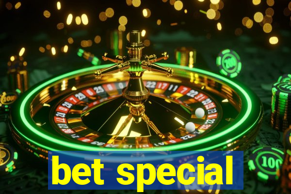 bet special