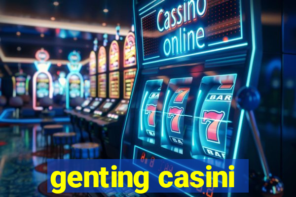 genting casini