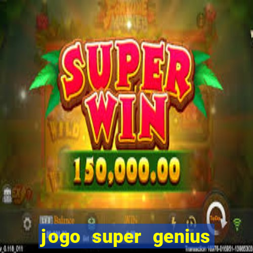 jogo super genius paga de verdade