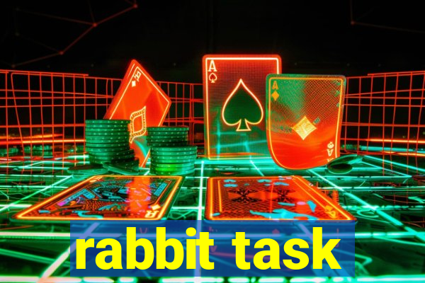 rabbit task