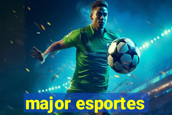 major esportes