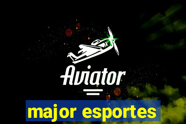 major esportes