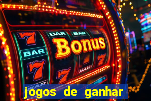 jogos de ganhar dinheiro com bonus