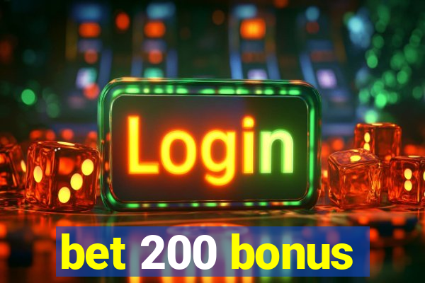 bet 200 bonus