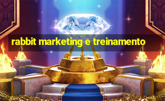 rabbit marketing e treinamento