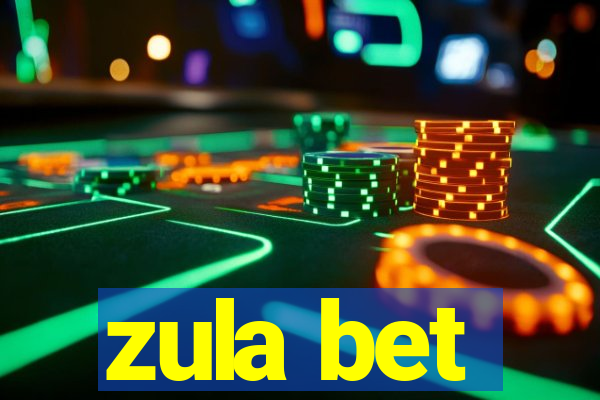 zula bet