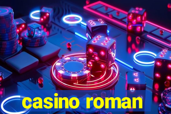 casino roman