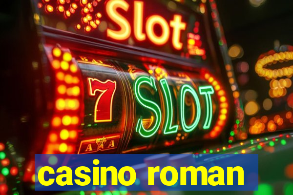 casino roman