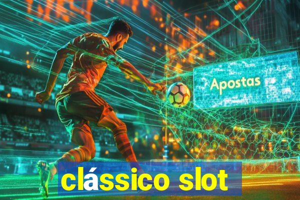 clássico slot