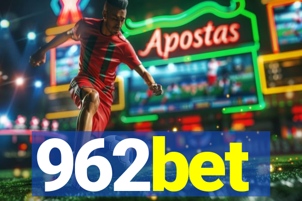 962bet