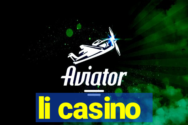 li casino