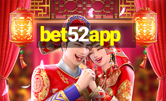 bet52app