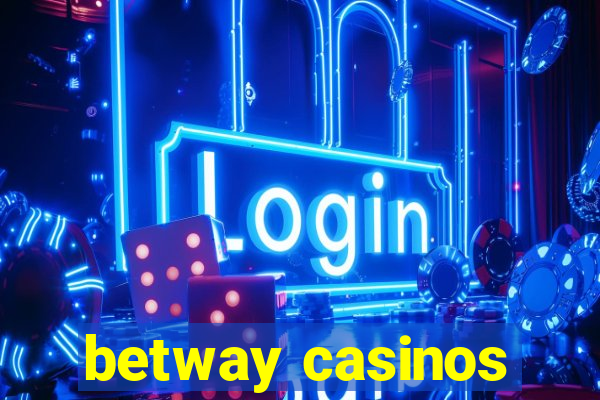 betway casinos