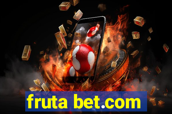 fruta bet.com