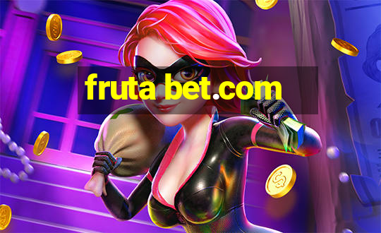 fruta bet.com