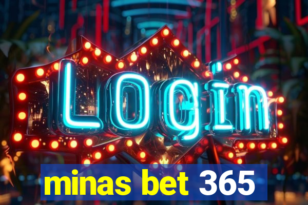 minas bet 365