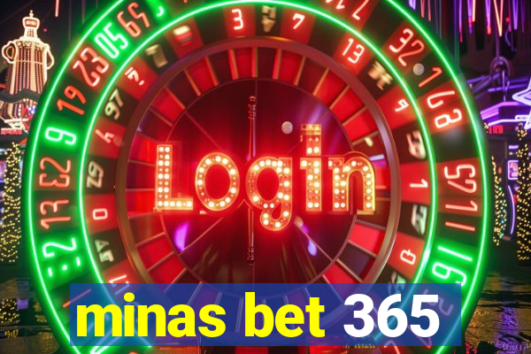 minas bet 365