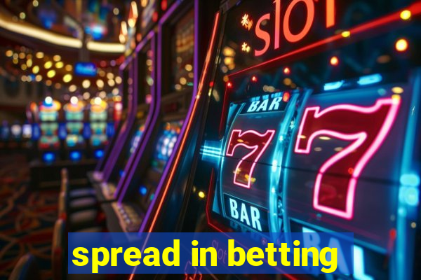 spread in betting