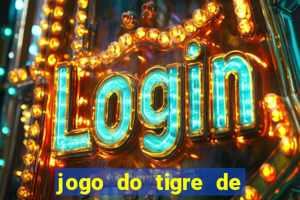 jogo do tigre de 10 reais