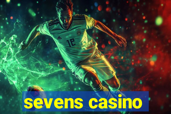 sevens casino