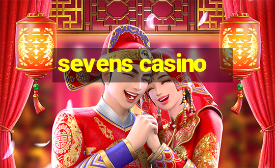 sevens casino