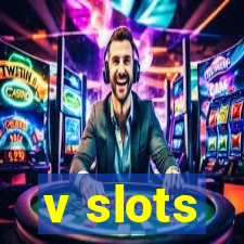 v slots